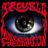 TROUBLE - Manic Frustration (2020) LP